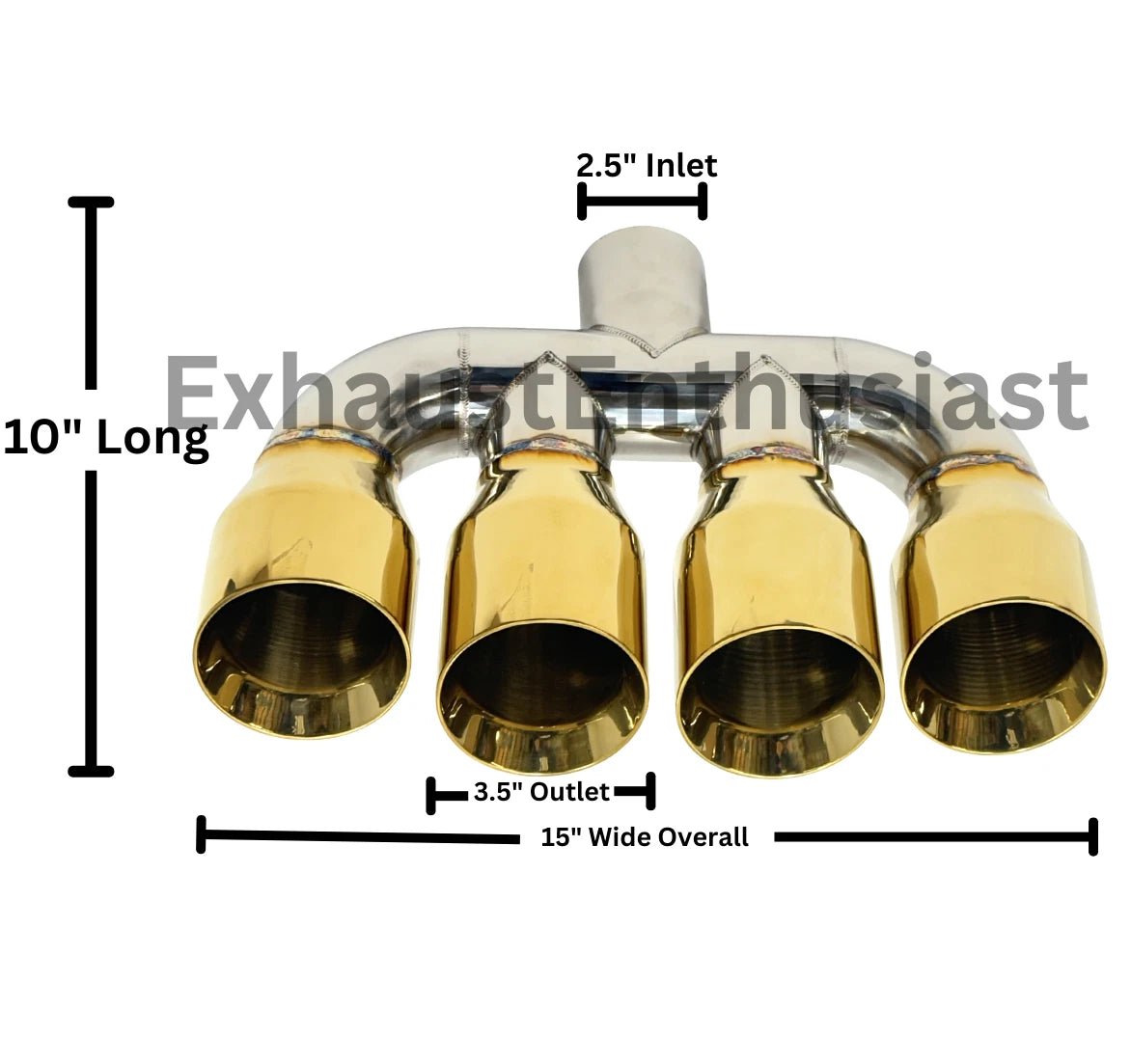 2 1/2" inlet - Quad 3.50 Outlets - 10.00 Long - 15" Wide GOLD.