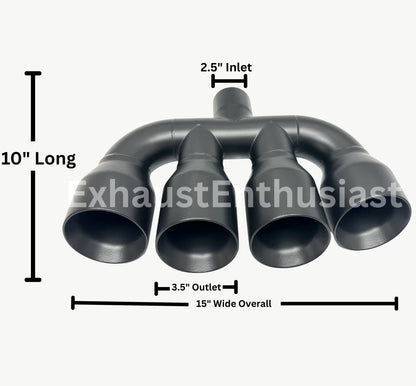 2.5" inlet - Quad 3.5" Outlets - 10" Long - 15" Wide BLACK.